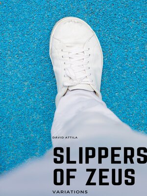 cover image of Slippers of Zeus